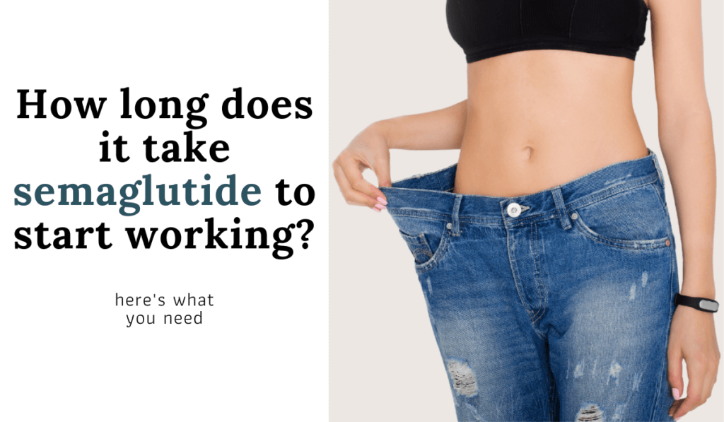how long does it take semaglutide to start working